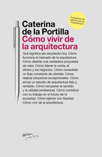 Libro Como Vivir De La Arquitectura - De La Portilla, Cat...