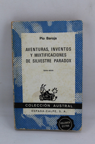 L892 Pio Baroja -- Aventuras Inventos Y Mixtificaciones De S