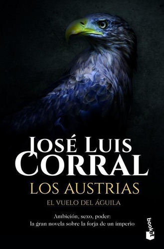 Libro: Los Austrias. Corral, Jose Luis. Booket