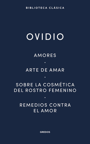 Amores Arte De Amar Sobre La Cosmetica D - Ovidio