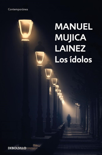 Libro Los Idolos - Mujica Lainez, Manuel