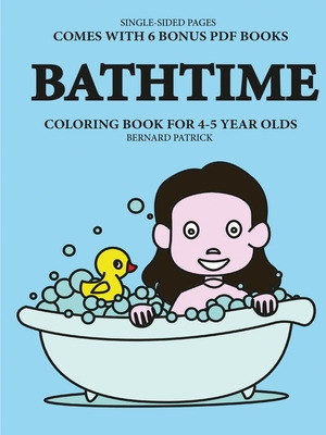 Libro Coloring Book For 4-5 Year Olds (bathtime) - Patric...