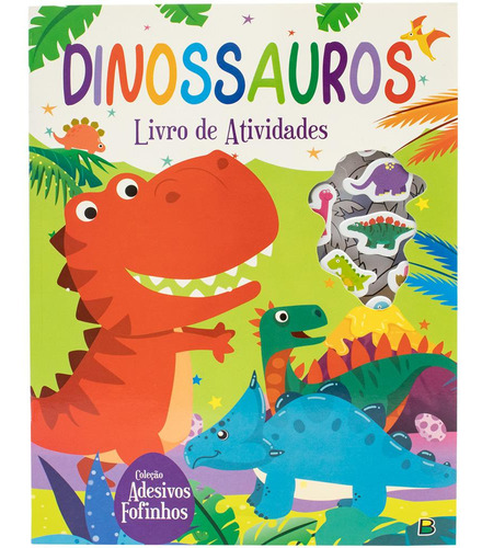 Livro Adesivos Fofinhos: Dinossauros