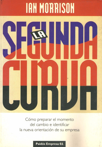 Libro La Segunda Curva  Morrinson Ian