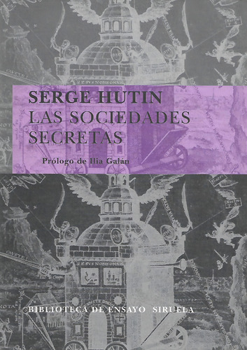 Las Sociedades Secretas de Serge Hutin Editorial Siruela
