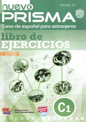 Nuevo prisma C1 - Libro del ejercicios + CD, de Castro, Genis. Editora Distribuidores Associados De Livros S.A., capa mole em español, 2011