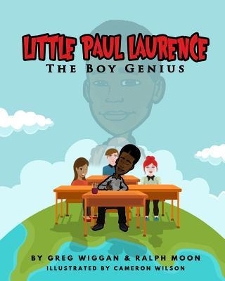 Libro Little Paul Laurence : The Boy Genius - Ralph Moon