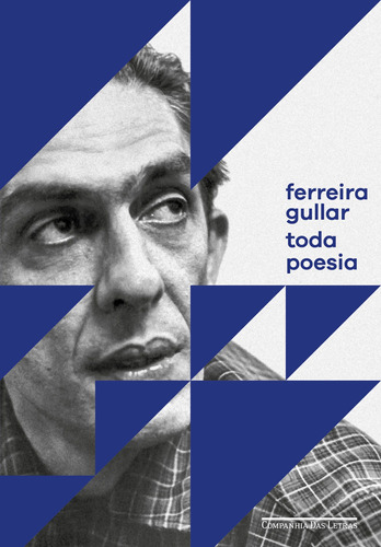 Toda poesia, de Gullar, Ferreira. Editora Schwarcz SA, capa mole em português, 2021