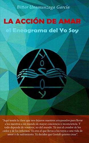 La Accion De Amar El Eneagrama Del Yo Soy