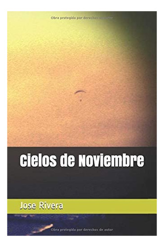 Libro:  Cielos De Noviembre (spanish Edition)