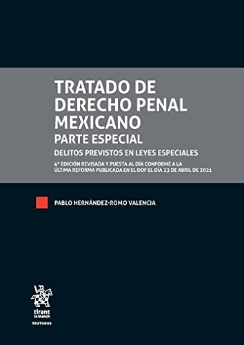 Tratado De Derecho Penal Mexicano. Parte Especial Tomo