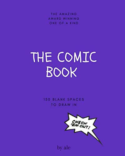 Blank Comic Book Drawing Notebook 8x10 In Blue: With 150 Dra