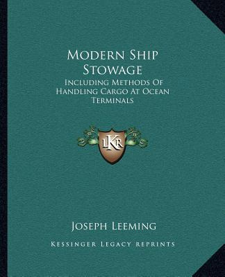 Libro Modern Ship Stowage: Including Methods Of Handling ...