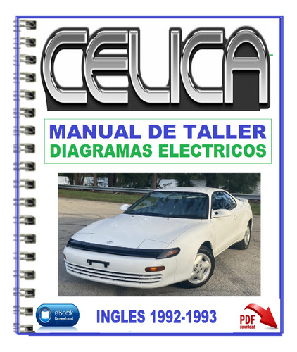 Manual De Taller Servicio Mecánica Toyota Célica 1992-1993. 