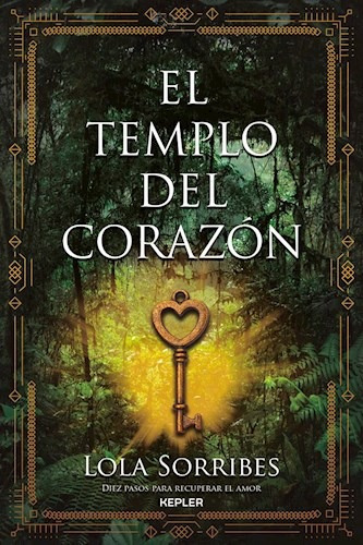 El Templo Del Corazon - Sorribes Lola (libro)