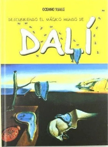 Descubriendo El Magico Mundo De Dali - Libro Infantil