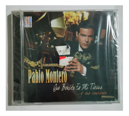 Pablo Montero Que Bonita Es Mi Tierra Y Sus Canciones Cd 