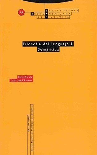 Filosofía Del Lenguaje I. Semántica - Volumen 16: Vol. 16 (e