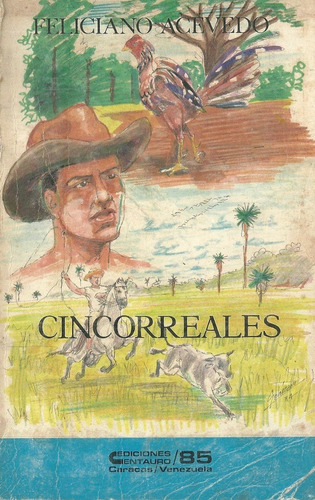 Libro Cinco Reales Feliciano Acevedo Ediciones Centauro