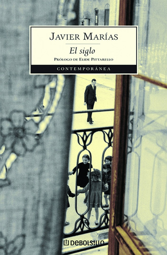 El siglo, de Marías, Javier. Serie Bestseller Editorial Debolsillo, tapa blanda en español, 2007