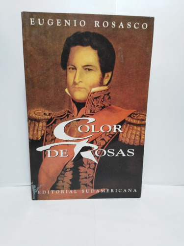 Color De Rosas - Eugenio Rosasco