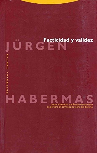 Facticidad Y Validez - Habermas Jurgen