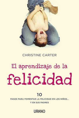 Libro Aprendizaje De La Felicidad,el - Carter, Christine