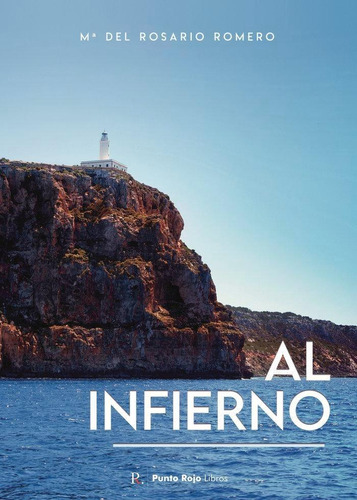 Libro: ¡al Infierno!. Romero Corella, Mª Del Rosario. Punto 