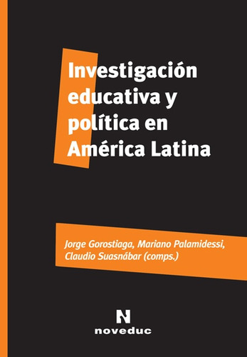 Investigación Educativa Y Política En América Latina - Palam