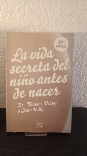 La Vida Secreta Del Niño Antes De Nacer - Dr. Verny