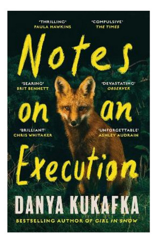 Notes On An Execution, De The Bestselling Thriller That Everyone Is Talking About. Editorial Orion Books Ltd, Tapa Blanda En Inglés