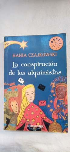 La Conspiracion De Los Alquimistas Czajkowski