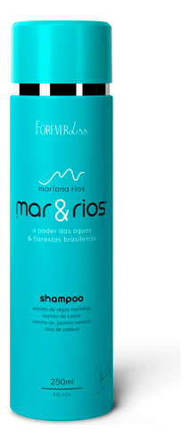  Shampoo Forever Liss Mariana Rios Linha Mar&rios 250ml