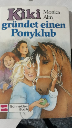 Libro En Idioma Alemán: Kiki Grurndet Einen Ponyklub