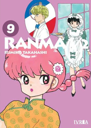 Ranma 1/2 Vol. 09, De Rumiko Takahashi., Vol. 9. Editorial Ivrea, Tapa Blanda En Español