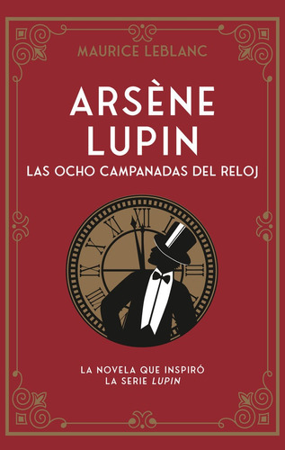 Libro Arsene Lupin. Las Ocho Campanadas Del Reloj - Lebla...