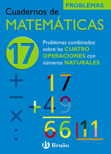 Cuaderno Matematicas 17 Ne 06 Brumat29ep - Aa.vv