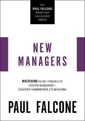 Libro The New Managers : Mastering The Big 3 Principles O...