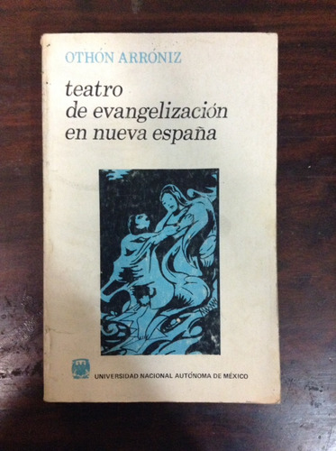 Teatro De Evangelización En Nueva España