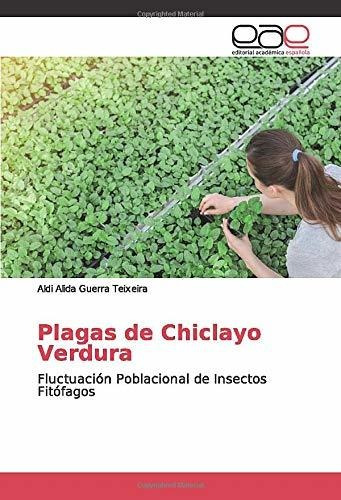 Libro Plagas De Chiclayo Verdura: Fluctuación Poblaci Lcm4