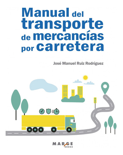 Libro Manual Del Transporte De Mercancías Por Carretera