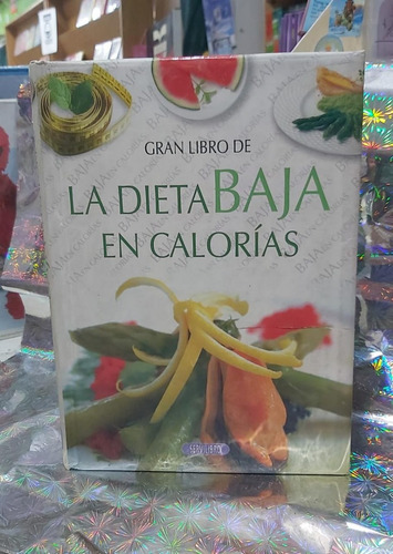 Gran Libro De La Dieta Baja En Calorias