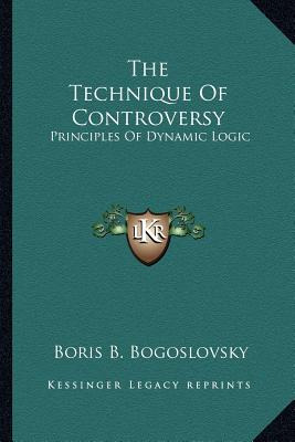 Libro The Technique Of Controversy: Principles Of Dynamic...