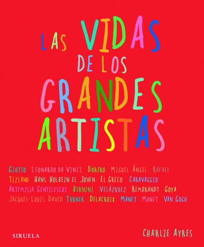 Libro Las Vidas De Los Grandes Artistas De Ayres Charlie