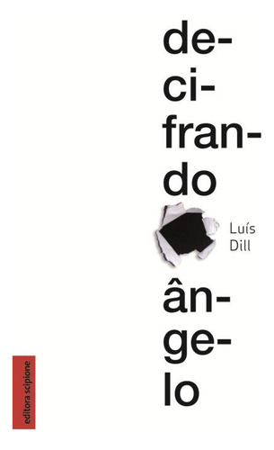 Decifrando Ângelo, de Dill, Luís. Editora Somos Sistema de Ensino, capa mole em português, 2000