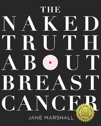 Libro The Naked Truth About Breast Cancer - Jane Marshall