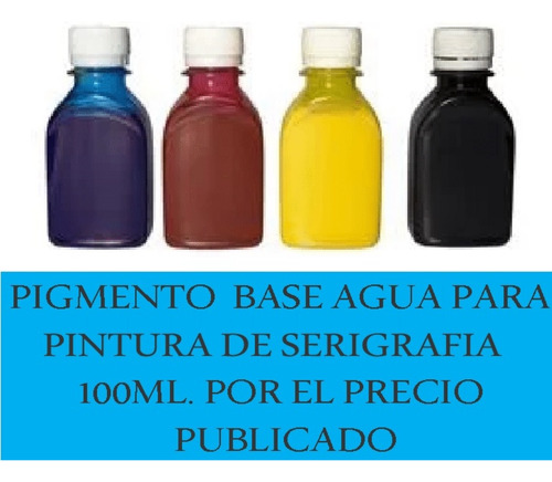 Pigmento De Base Agua Para Serigrafia 100ml