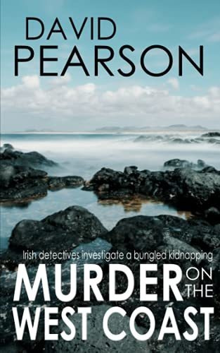 Book : Murder On The West Coast Irish Detectives Investigat