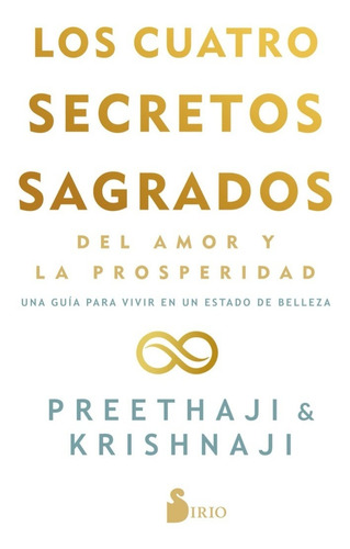 Cuatro Secretos Sagrados Del Amor Y La Superación Preethaji 