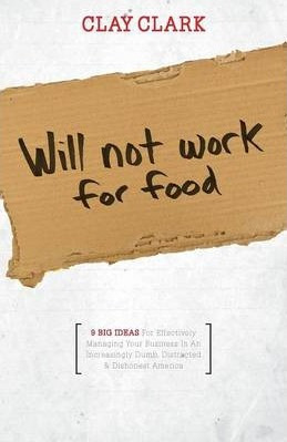 Libro Will Not Work For Food - 9 Big Ideas For Effectivel...